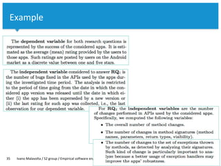 Vrije Universiteit Amsterdam
35 Ivano Malavolta / S2 group / Empirical software engineering
Example
 