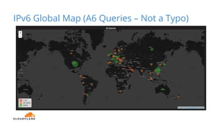 IPv6 Global Map (A6 Queries – Not a Typo)
 