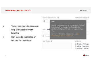 ‹#›
TOWER HAS HELP - USE IT!
● Tower provides in-program
help via questionmark
bubbles
● Can include examples or
links to further docs
 