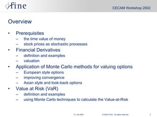 Application of Monte Carlo Methods in Finance | PDF