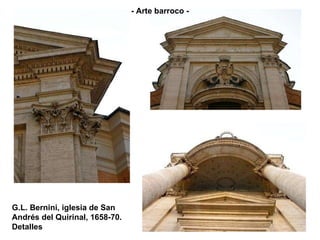 G.L. Bernini, iglesia de San Andrés del Quirinal, 1658-70. Detalles - Arte barroco - 