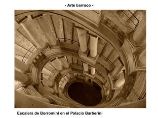 Escalera de Borromini en el Palacio Barberini  - Arte barroco - 