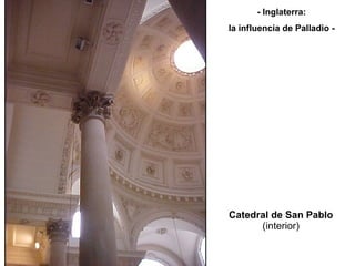 Catedral de San Pablo  (interior) - Inglaterra: la influencia de Palladio - 