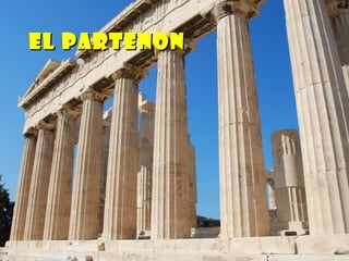El partenonEl partenon
 