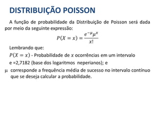Distribuição binomial, poisson e hipergeométrica - Estatística I | PPTX