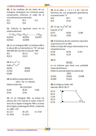 4º AÑO DE SECUNDARIA
4º AÑO DE SECUNDARIA
4º AÑO DE SECUNDARIA
A
C
D
53°
B
Resultados : www.facebook.com/NORPERUOFICIAL
 