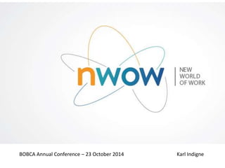 BOBCA Annual Conference – 23 October 2014 Karl Indigne 
 