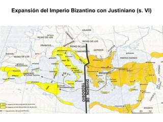 Expansión del Imperio Bizantino con Justiniano (s. VI)                                                                          