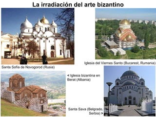 Santa Sofía de Novogorod (Rusia) Santa Sava (Belgrado, Serbia)  > Iglesia del Viernes Santo (Bucarest, Rumania) <  Iglesia bizantina en Berat (Albania) La irradiación del arte bizantino 