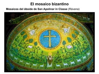 El mosaico bizantino Mosaicos del ábside de San Apolinar in Classe  (Rávena) 