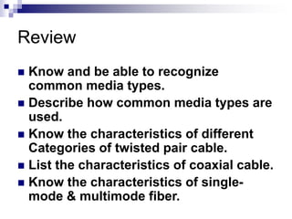 03 - Cabling Standards, Media, and Connectors.ppt