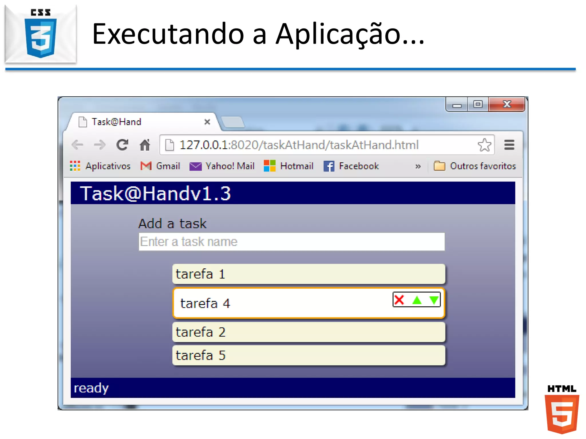 Executando a Aplicação...
 