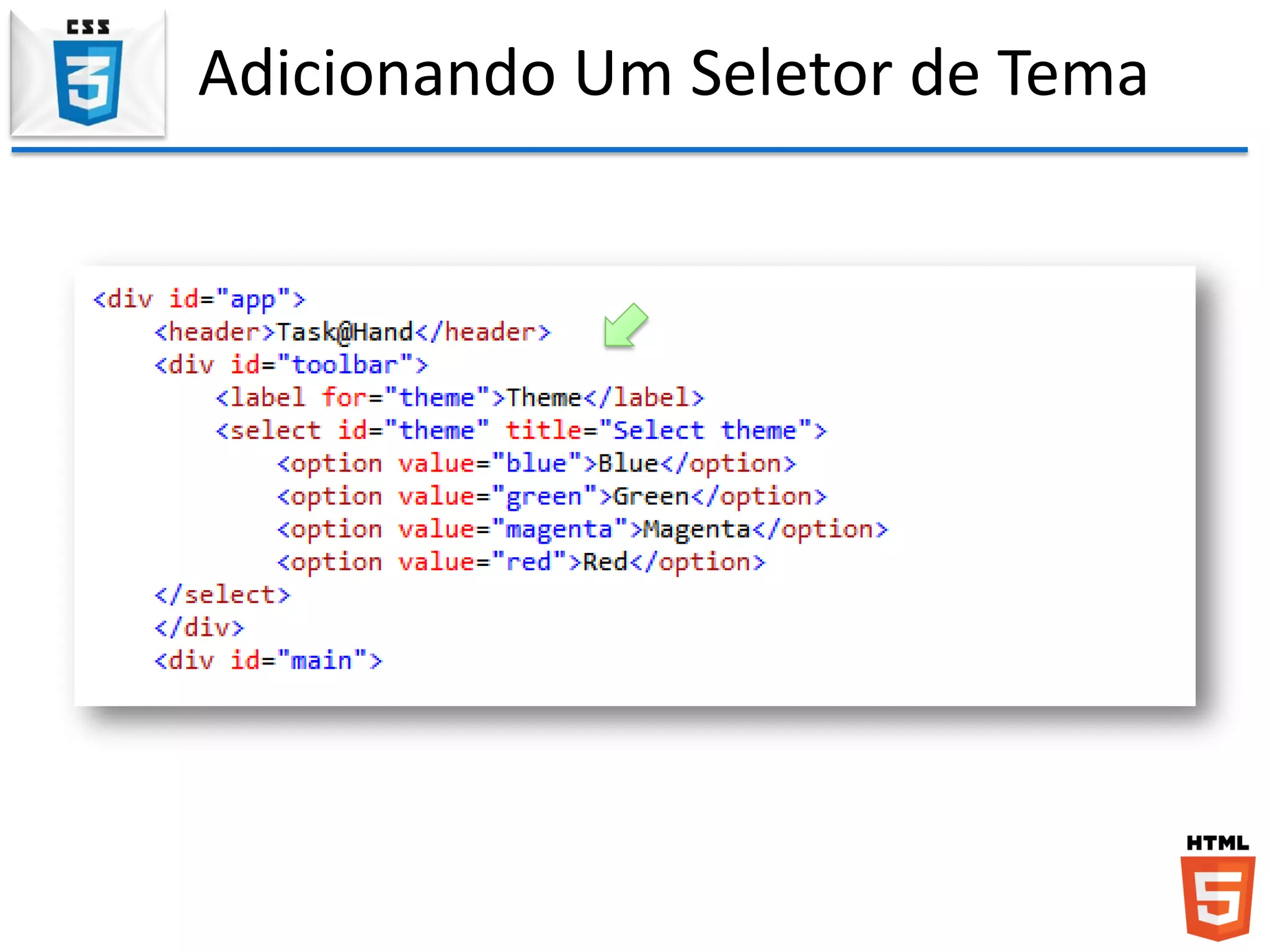 Adicionando Um Seletor de Tema
 