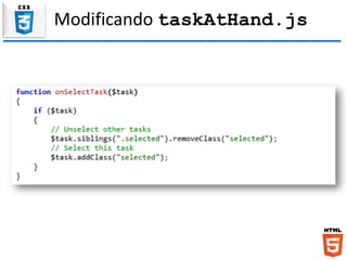 Modificando taskAtHand.js
 