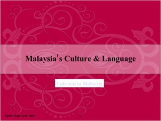 Malaysia’s Culture & Language Cuti-cuti to Malaysia 