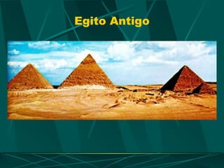 Egito Antigo
 