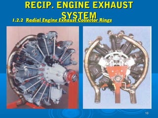 1166 
RREECCIIPP.. EENNGGIINNEE EEXXHHAAUUSSTT 
SSYYSSTTEEMM 11..22..22 RRaaddiiaall EEnnggiinnee EExxhhaauusstt CCoolllleeccttoorr RRiinnggss 
 