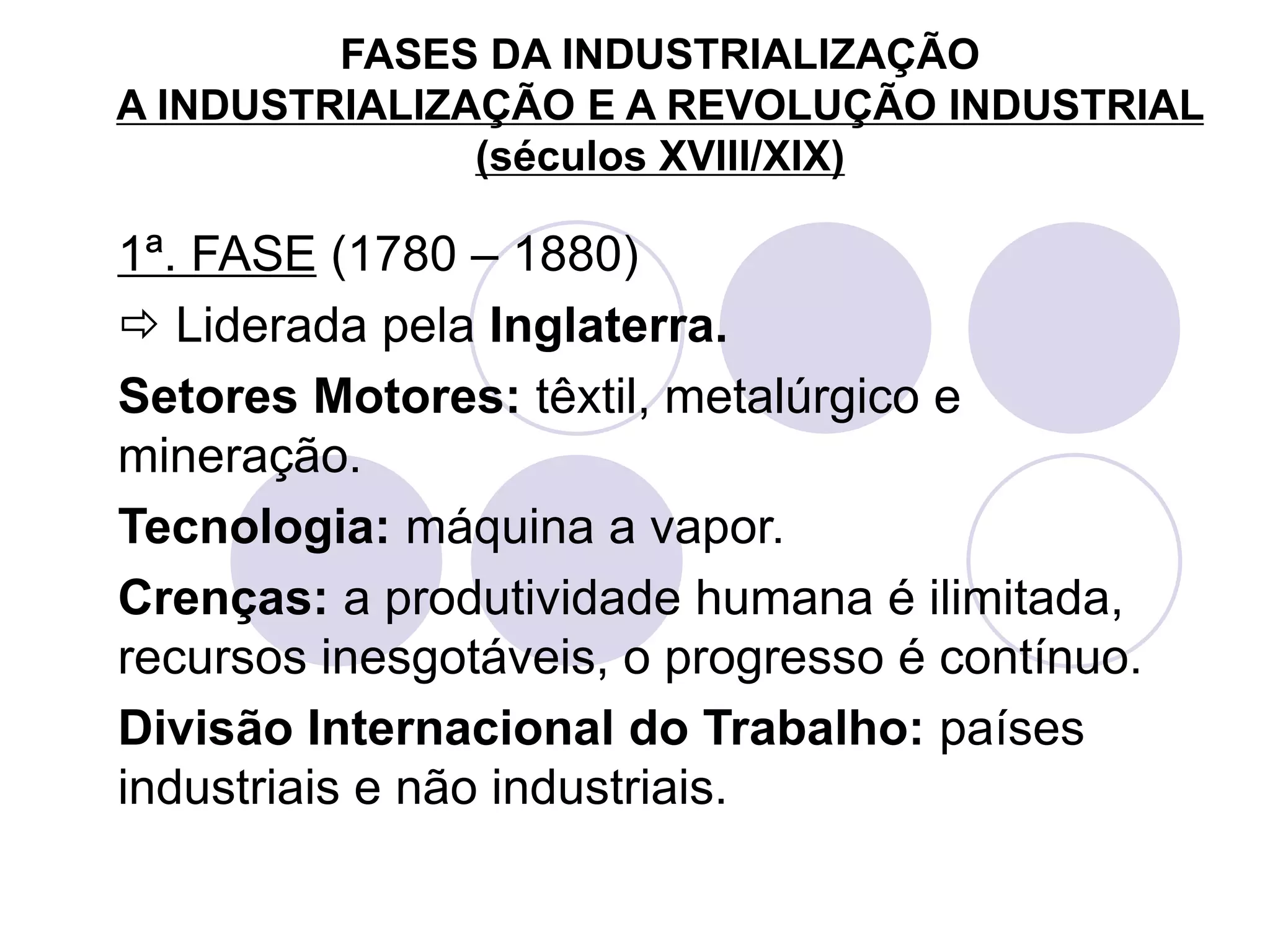 03_-_Fases_da_industrializacao (1).ppt