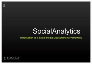SocialAnalytics Introduction to a Social Media Measurement Framework 