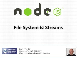 Node.js File system & Streams | PPT