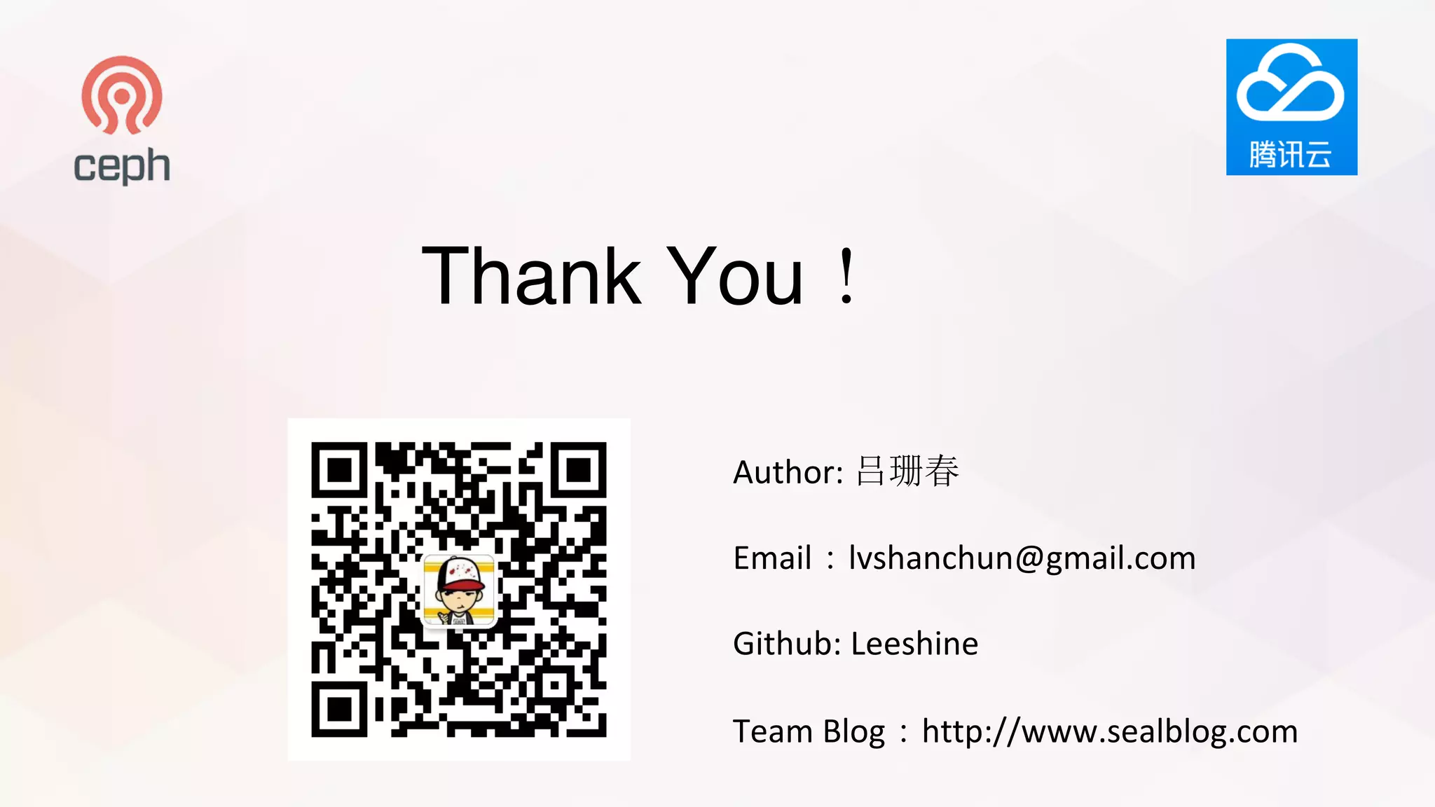 Thank You！
Author:	吕珊春
Email：lvshanchun@gmail.com
Github:	Leeshine
Team	Blog：http://www.sealblog.com
 