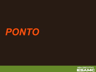 PONTO
 
