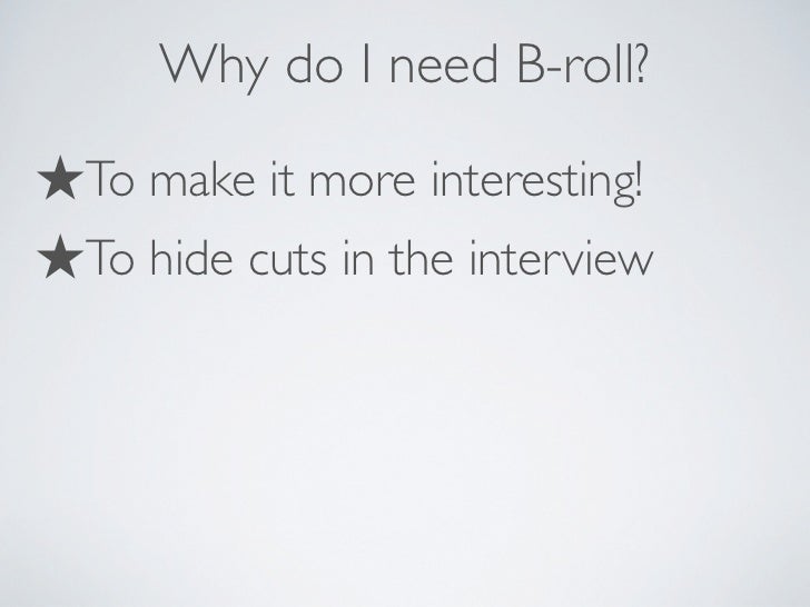 b roll example
