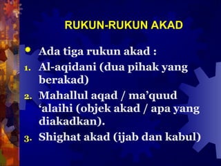 03-konsep-akad-dalam-islam-fiqih-muamalah2014 (1).ppt
