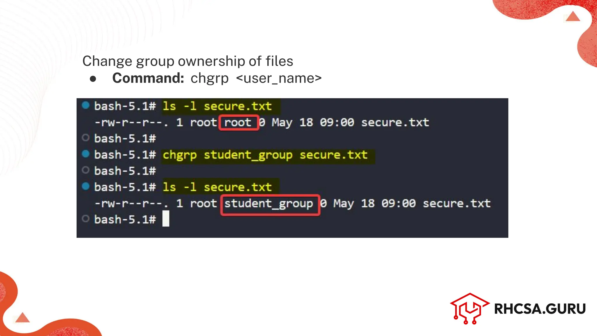 Change group ownership of ﬁles
● Command: chgrp <user_name>
Machine Name (Hostname)
 