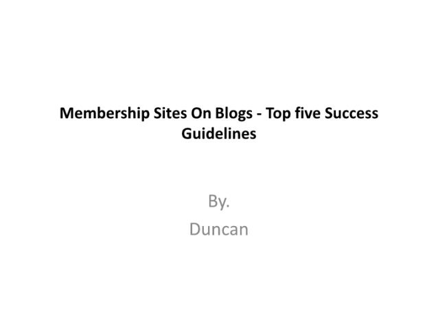03.membership sites on blogs   top five success