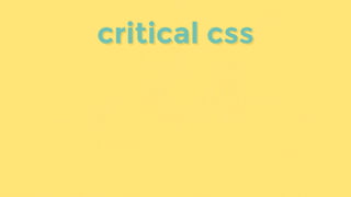 critical csscritical css
 