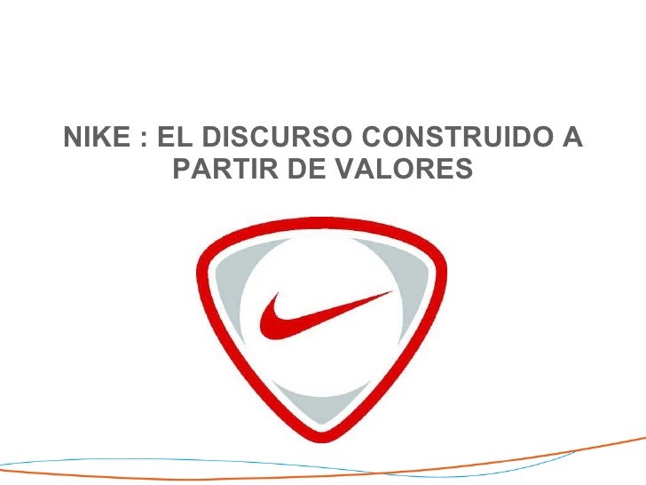 03 Nike El Discurso Construido A Partir De Valores