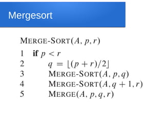 Mergesort
 