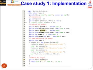 Case study 1: Implementation
30
 