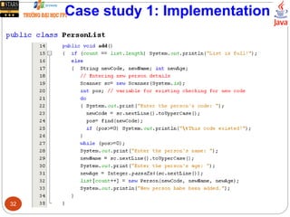 Case study 1: Implementation
32
 