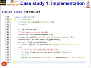 Case study 1: Implementation
33
 