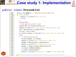 Case study 1: Implementation
34
 