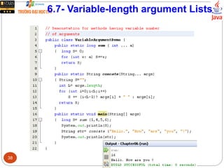 6.7- Variable-length argument Lists
38
 