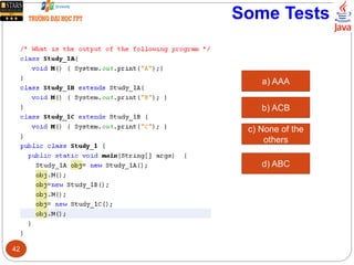 Some Tests
a) AAA
b) ACB
c) None of the
others
d) ABC
42
 