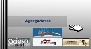 Agregadores 