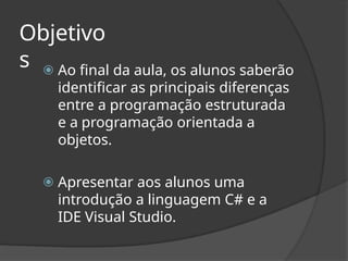 Introdução à Programação Orientada a Objetos com C# e Visual Studio | PPTX