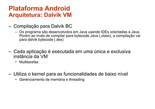 Desenvolvimento de Aplicações Móveis em Java