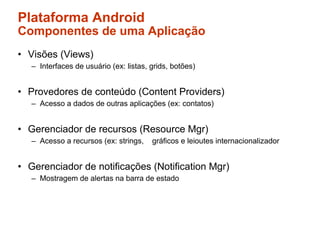 Desenvolvimento de Aplicações Móveis em Java