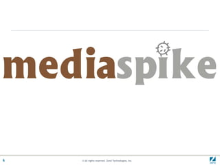 6   © All rights reserved. Zend Technologies, Inc.
 