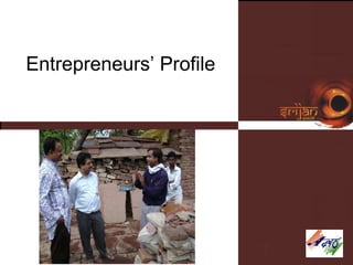 Entrepreneurs’ Profile 