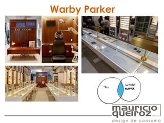 Warby Parker
 