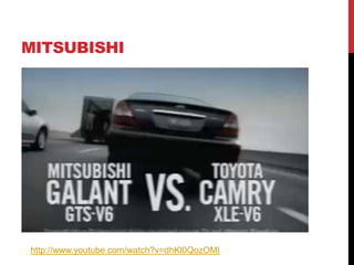 MITSUBISHI
http://www.youtube.com/watch?v=dhKl0QozOMI
 