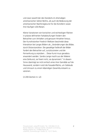 Pressekontakt: urbanPR GmbH, Tel.: 030-884 20 20,
Rainer Milzkott, Stefanie Giehler, Elisabeth Schmeling,
Belege erbeten a...