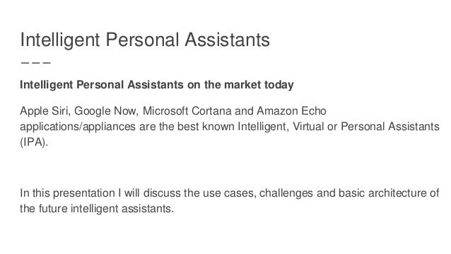 Jan Šedivý - Intelligent Personal Assistants
