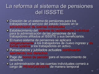 03. Sistema De Pensiones En La Nueva Ley Del Issste | PPT